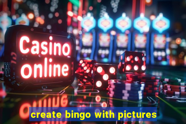 create bingo with pictures